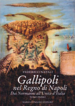 Gallipoli nel Regno di Napoli (Tomo1)