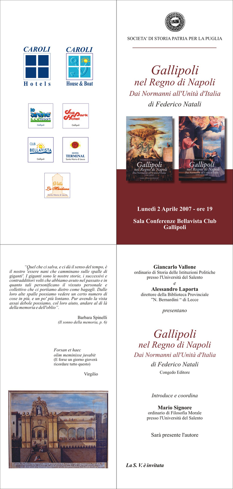 Invito Presentazione del nuovo libro "Gallipoli nel regno di Napoli" di Federico Natali. Luned 2 aprile 2007 - ore 19. Sala Conferenze Bellavista Club - Gallipoli